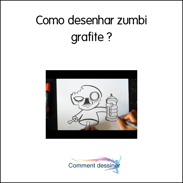 Como desenhar zumbi grafite